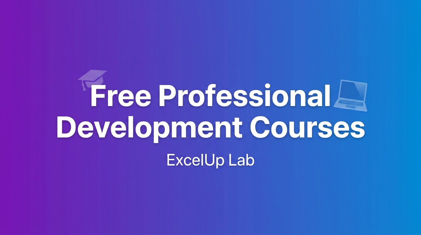 Professional Development Courses | ExcelUp Lab